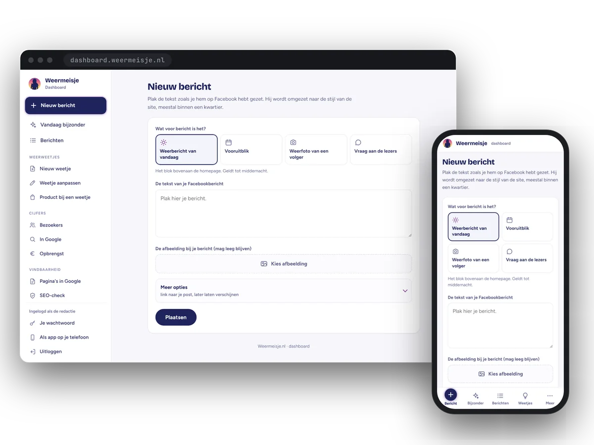 Het dashboard van Weermeisje.nl op de computer en als app op de telefoon, met het scherm Nieuw bericht en de vier soorten berichten